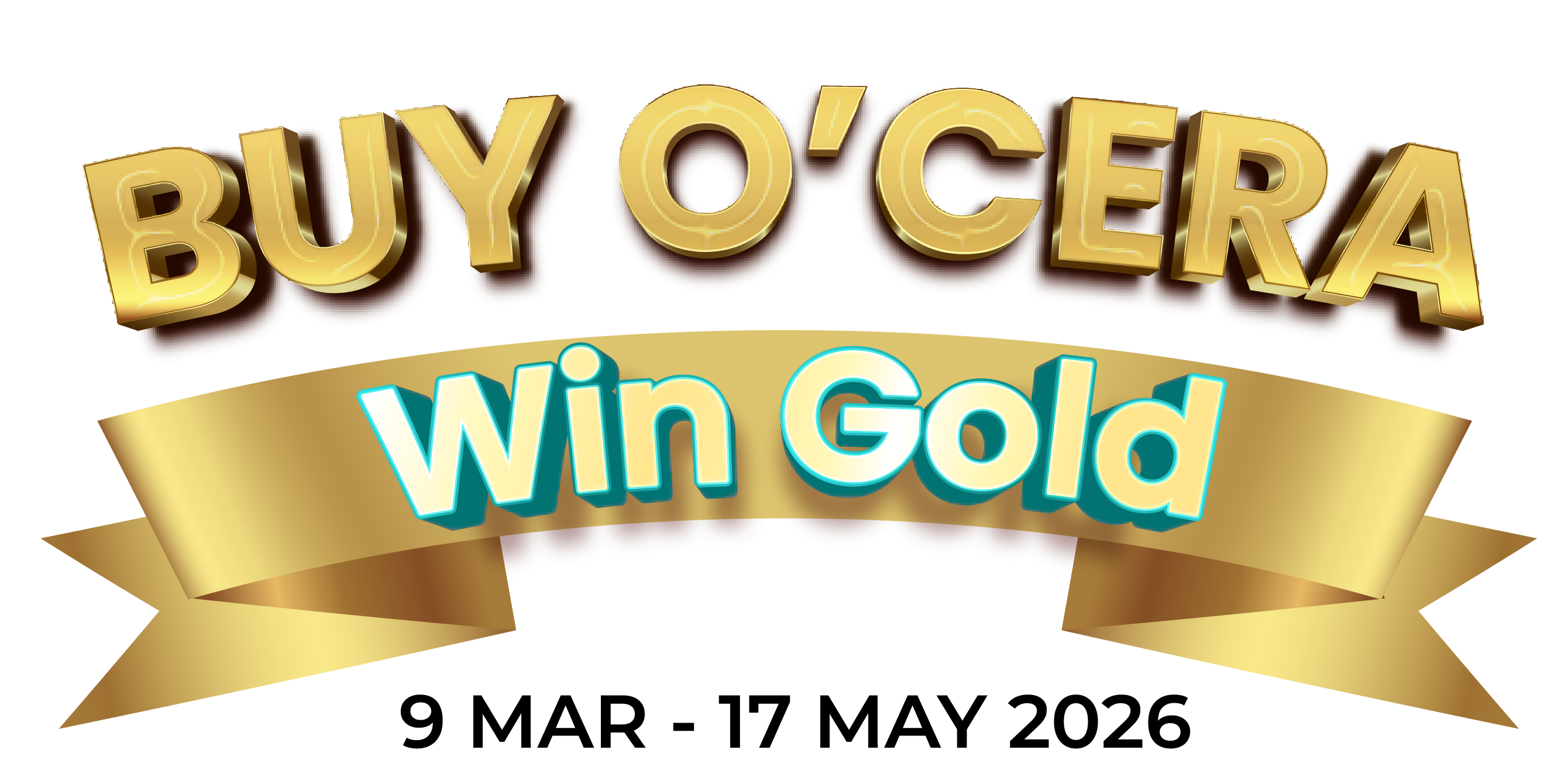 BUY O'CERA Win Gold